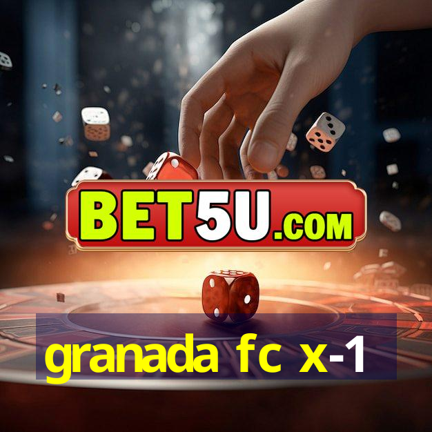 granada fc x